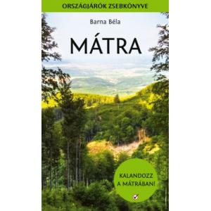 Barna Béla Mátra - Országjárók zsebkönyve. Csodálatos tölgy- és bükkerdőkkel borította hegyvidékén festői völgyek és bércek gyönyörködtetik a turistákat.