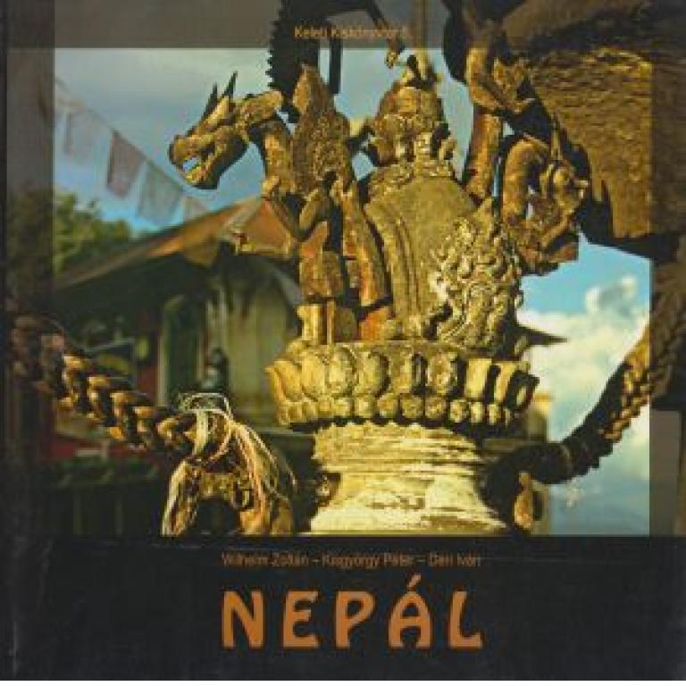 Wilhelm Zoltán-Kisgyörgy Péter-Déri Iván Nepál földrajzának, történelmének és politikai rendszerének bemutatását ábrák és páratlan szépségű fotókkal.