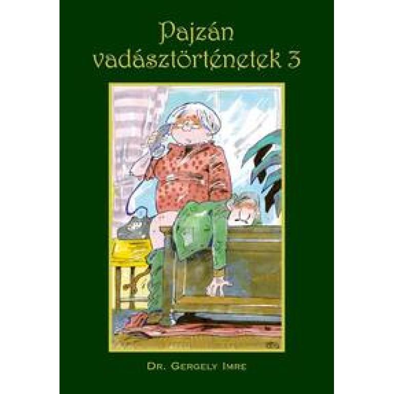 Dr. Gergely Imre Pajzán vadásztörténetek 3, a sorozat legújabb kötete. Korrajz, vadászati szokásokról és az emberi gyarlóságról, nem csak vadászoknak.