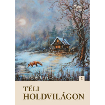 Borsodi László Téli holdvilágon című könyve régmúlt erdei hajtásokról, apáink, nagyapáink vadászmulatságáról, az emberszeretetről mesél.